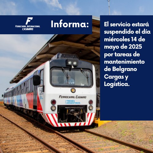 Este miércoles 14 no habrá tren entre Posadas y Encarnación 4 aviso ffcc casimiro - 3