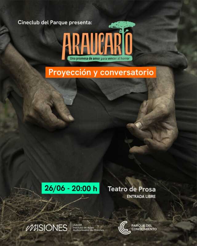 “Araucario”: cine y memoria en el Parque del Conocimiento 2 Araucario en el parque del conocimiento