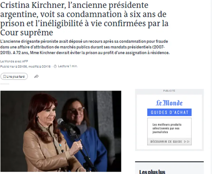 En Francia también se hicieron eco de la histórica decisión que determina la carcelación de la ex mandataria.
