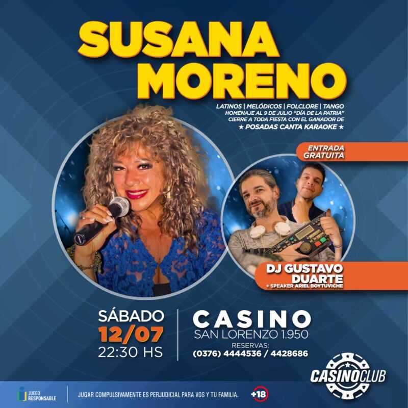 Viví el fin de semana en el Casino Club con shows de primer nivel 9 25 07 12 SUSANA MORENO DJ GUSTAVO DUARTE Flyer Feed - 8