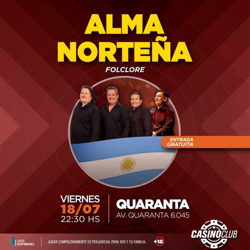 El Casino Club te espera para celebrar el día del amigo con espectáculos de primer nivel 5 25 07 18 ALMA NORTENA Flyer Feed - 4