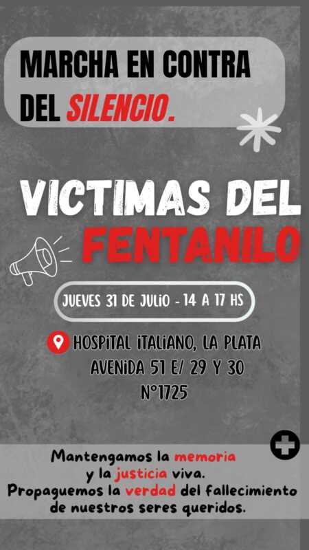 Marcharán en La Plata por las víctimas del fentanilo contaminado 4 Bajo la consigna “Por la verdad y la justicia por todas las víctimas del fentanilo contaminado