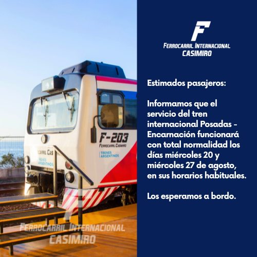 Tren Posadas–Encarnación funcionará con normalidad los miércoles 20 y 27 de agosto 3 El tren internacional no se detiene: habrá servicio el 20 y 27 de agosto