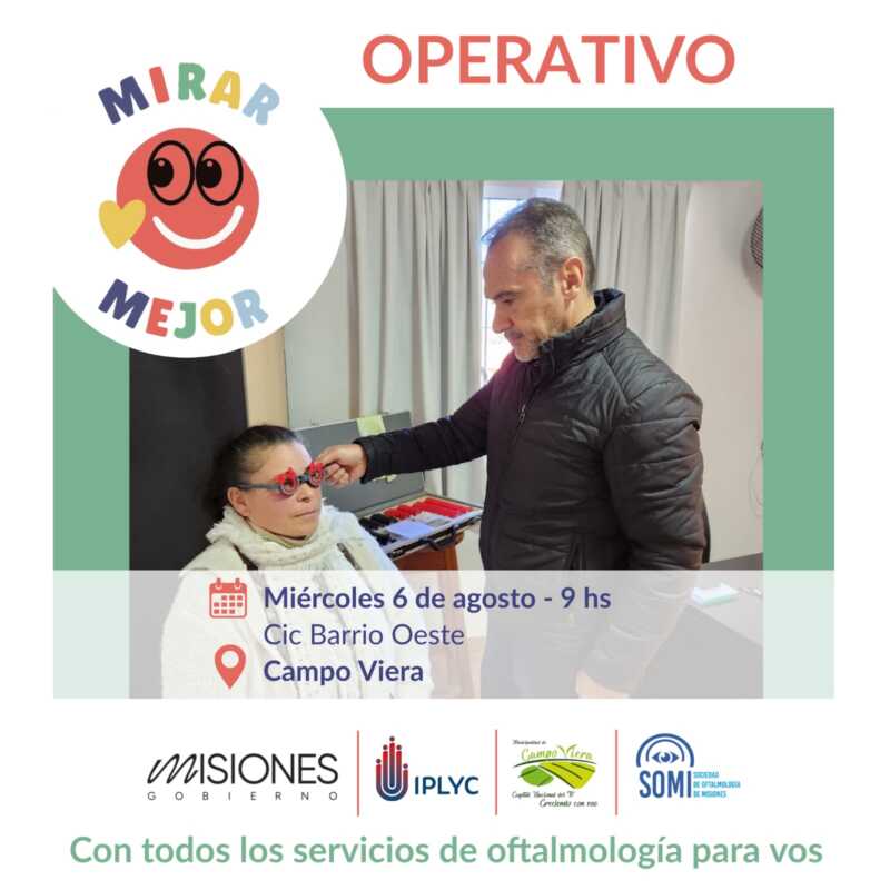 El operativo "Mirar mejor" llega a Campo Viera 2 El operativo será en el CIC del Barrio Oeste de Campo Viera