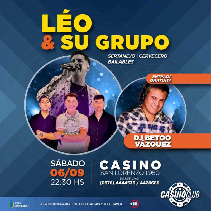 Septiembre con música de primer nivel en el Casino Club 6 25 09 06 LEO Y SU GRUPO DJ BETOO VAZQUEZ Flyer Feed 1 - 5