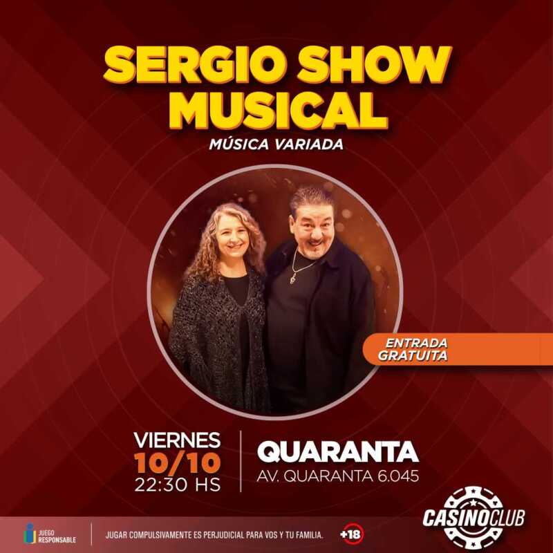 Viví el segundo fin de semana de octubre en el Casino Club 6 25 10 10 SERGIO SHOW MUSICAL Flyer Feed 1 - 5