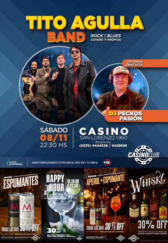 El Casino Club te invita a dar la bienvenida al mes de noviembre con espectáculos de primer nivel 9 25 11 08 TITO AGULLA BAND DJ PECKOS PASION Flyer Feed Gastro 1354x1962 1 - 8