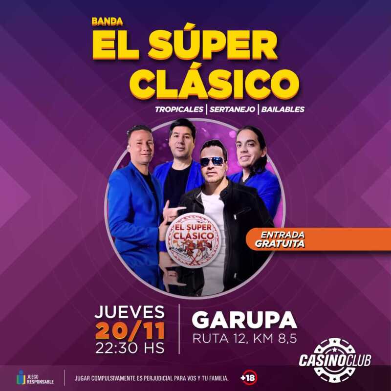 Noviembre comienza a despedirse del Casino Club con artistas del primer nivel 2 25 11 20 Banda EL SUPER CLASICO Flyer Feed 1 - 1