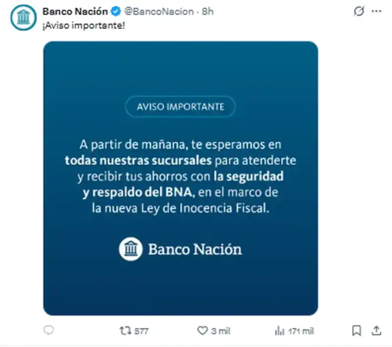 Ley de Inocencia Fiscal: el mensaje del Banco Nación a quienes tienen ahorros no declarados 1 El Banco Nación difundió un aviso en redes sociales tras la sanción de la Ley de Inocencia Fiscal y convocó a los ahorristas a acercarse a sus sucursales.