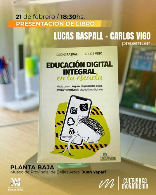Posadas será sede de un debate urgente sobre educación y tecnología 2 Presentan en Posadas un libro clave sobre educación digital y pantallas
