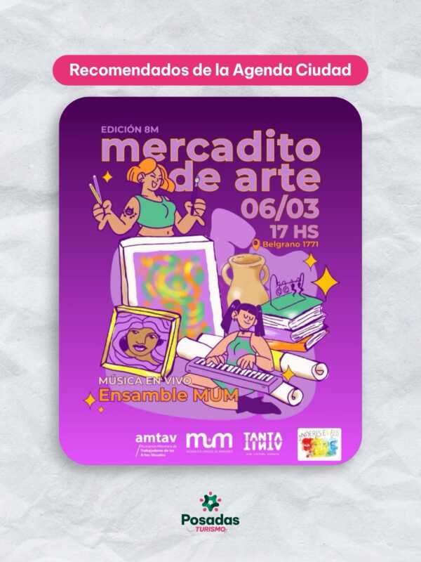Agenda cultural del 8M en Posadas: arte, música y encuentros 3 Posadas celebra el 8M con ferias, música y espacios de encuentro