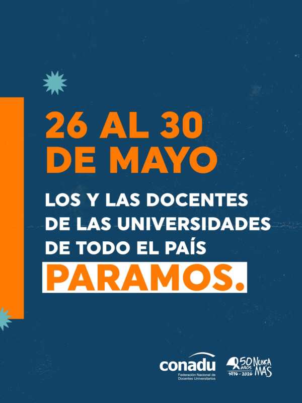 Docentes universitarios endurecen la protesta y realizan una semana de paro activo 2 Comienza una semana de paro en las universidades nacionales