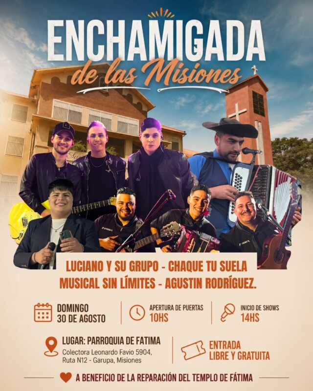 Con música, tradición y encuentro este domingo llega la Enchamigada de las Misiones a la Parroquia Fátima 2 Enchamigada de las Misiones - 1