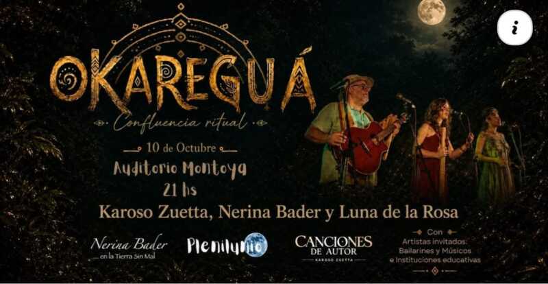 Karoso Zuetta y Nerina Bader presentarán Okareguá junto a Luna de la Rosa, en una propuesta que fusiona música, danza y cultura misionera.